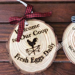 Engraved Pine - Welcome to Our Coop - New Handmade